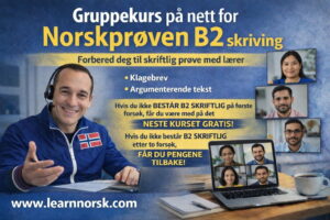 Skriftlig B2 nivå I Sammen med lærer I Ekstra støtte i alle prøvedeler på B2-nivå – hvis du trenger det!